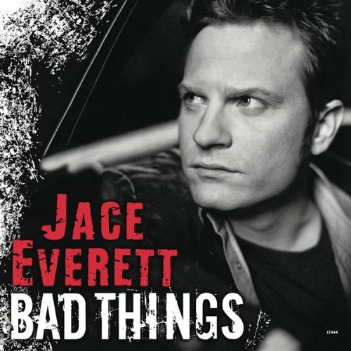 Jace Everett Bad Things