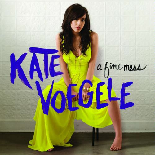Kate Voegele A Fine Mess