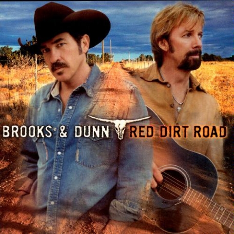Brooks & Dunn Red Dirt Road